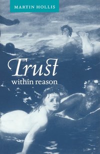 bokomslag Trust within Reason