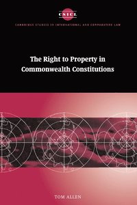 bokomslag The Right to Property in Commonwealth Constitutions