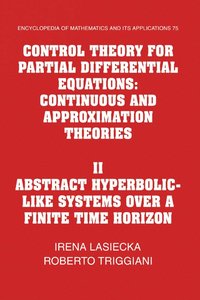 bokomslag Control Theory for Partial Differential Equations: Volume 2, Abstract Hyperbolic-like Systems over a Finite Time Horizon