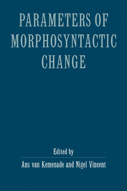 Parameters of Morphosyntactic Change 1