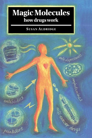 Susan Aldridge - Magic Molecules, Inbunden