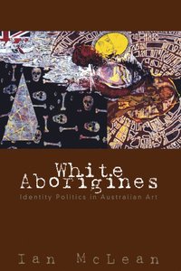 bokomslag White Aborigines