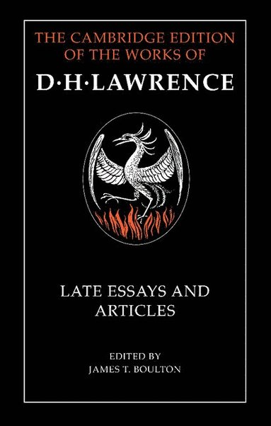 bokomslag D. H. Lawrence: Late Essays and Articles