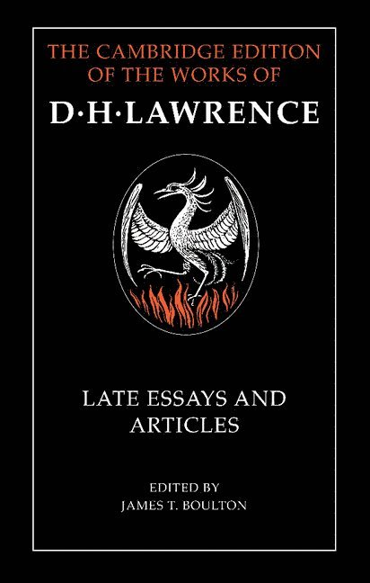 D. H. Lawrence: Late Essays and Articles 1