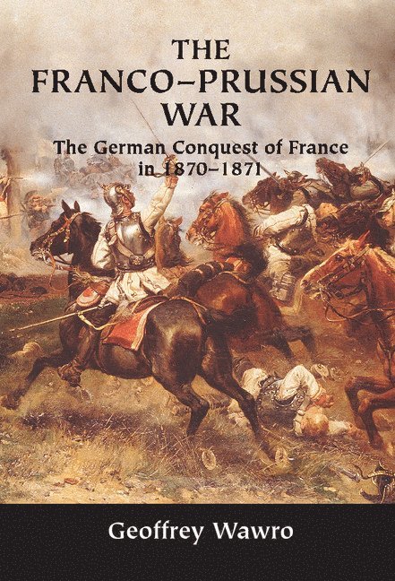 The Franco-Prussian War 1