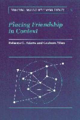 Placing Friendship in Context 1