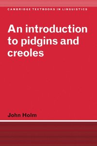 bokomslag An Introduction to Pidgins and Creoles