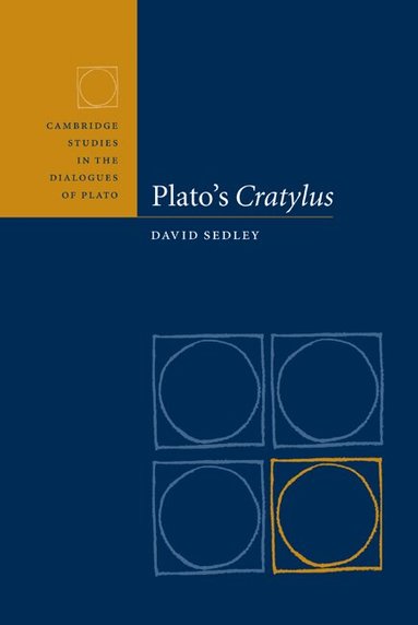 David Sedley - Plato's Cratylus, Inbunden