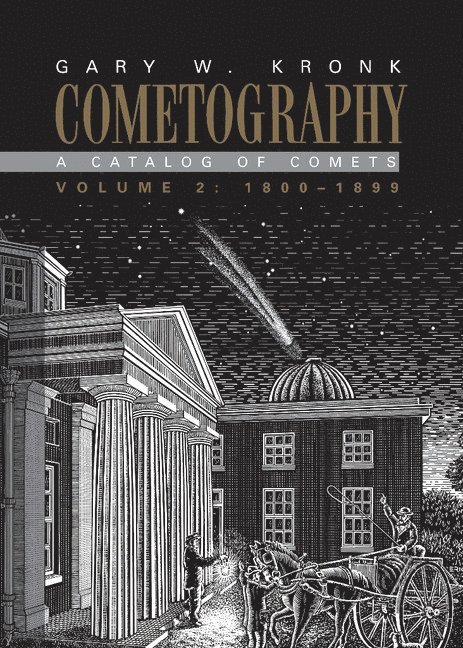 Cometography: Volume 2, 1800-1899 1