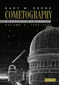bokomslag Cometography: Volume 3, 1900-1932