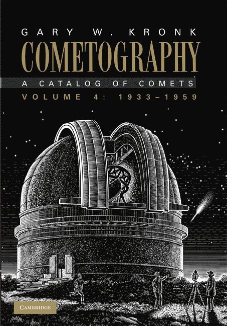 Cometography: Volume 4, 1933-1959 1