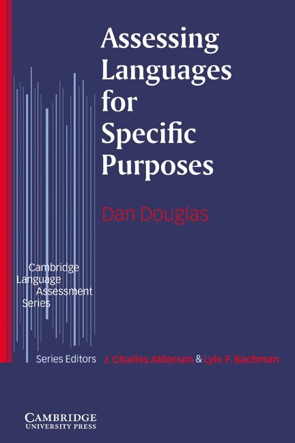 Dan Douglas, Dan (Iowa State University) Douglas, Douglas Dan, Lyle F. Bachman - Assessing Languages for Specific Purposes, Häftad
