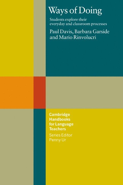 Paul Davis, Barbara Garside, Mario Rinvolucri, Canterbury) Davis, Paul (Pilgrims, Barbara (University of Durham) Garside - Ways of Doing, Häftad