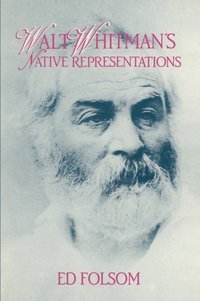 bokomslag Walt Whitman's Native Representations