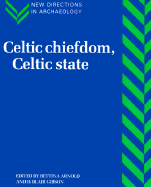 bokomslag Celtic Chiefdom, Celtic State