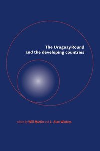 bokomslag The Uruguay Round and the Developing Countries