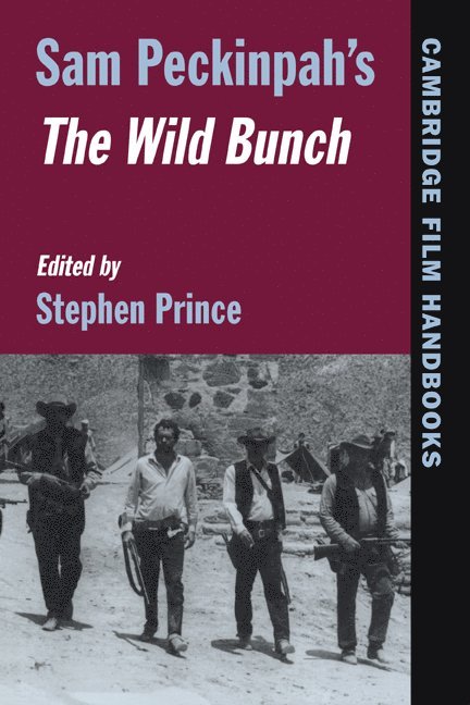 Sam Peckinpah's The Wild Bunch 1