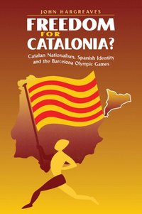 bokomslag Freedom for Catalonia?