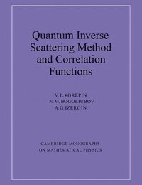 bokomslag Quantum Inverse Scattering Method and Correlation Functions