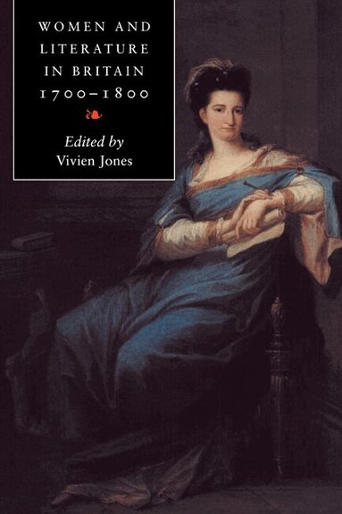Vivien Jones, Vivien Jones - Women and Literature in Britain, 1700-1800, Häftad