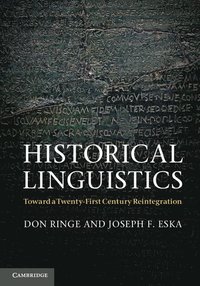 bokomslag Historical Linguistics: Toward a Twenty-First Century Reintegration