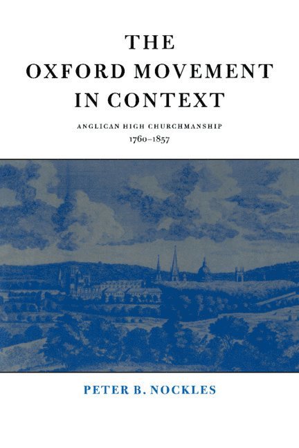 The Oxford Movement in Context