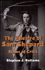 Stephen J. Bottoms - The Theatre of Sam Shepard, Häftad