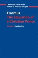 bokomslag Erasmus: The Education of a Christian Prince with the Panegyric for Archduke Philip of Austria