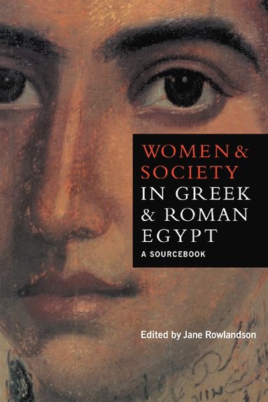 bokomslag Women and Society in Greek and Roman Egypt