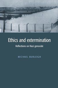 bokomslag Ethics and Extermination