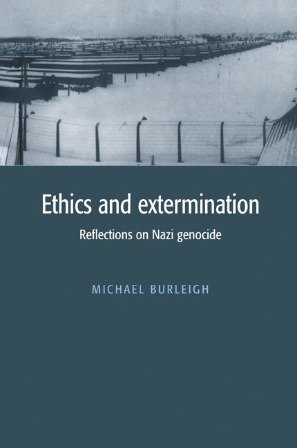 Ethics and Extermination 1