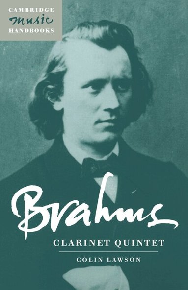 Colin Lawson, Julian Rushton - Brahms: Clarinet Quintet, Häftad