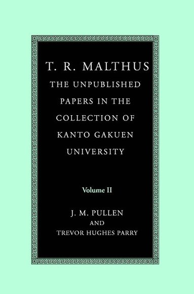 bokomslag T. R. Malthus: The Unpublished Papers in the Collection of Kanto Gakuen University