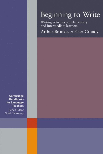 Arthur Brookes, Peter Grundy, Arthur (University of Durham) Brookes, Peter (University of Durham) Grundy, Brookes Arthur - Beginning to Write, Häftad