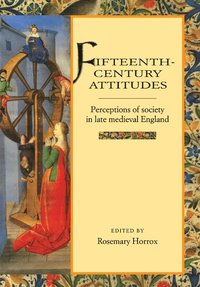 bokomslag Fifteenth-Century Attitudes