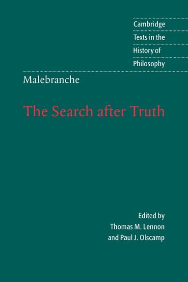 Nicolas Malebranche, Thomas M. Lennon, Paul J. Olscamp - Malebranche: The Search after Truth, Häftad