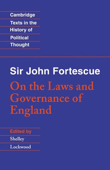 bokomslag Sir John Fortescue: On the Laws and Governance of England