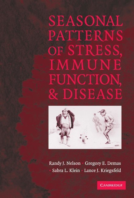 Seasonal Patterns of Stress, Immune Function, and Disease 1