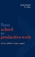 bokomslag From School to Productive Work