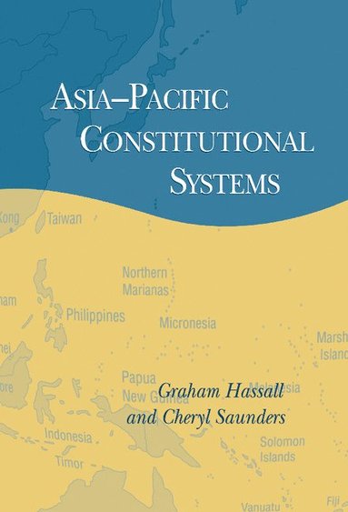 bokomslag Asia-Pacific Constitutional Systems