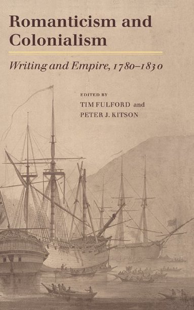 bokomslag Romanticism and Colonialism