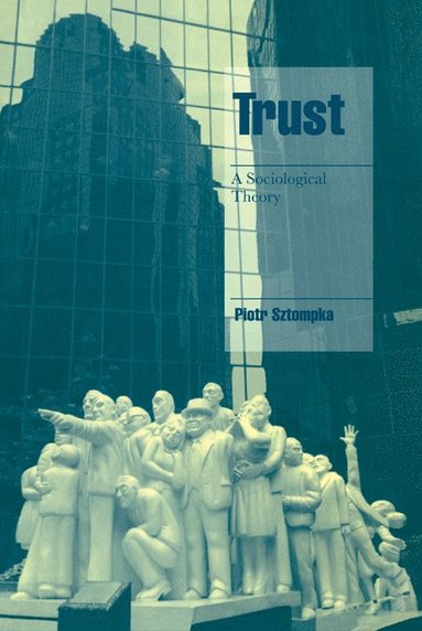 bokomslag Trust: A Sociological Theory