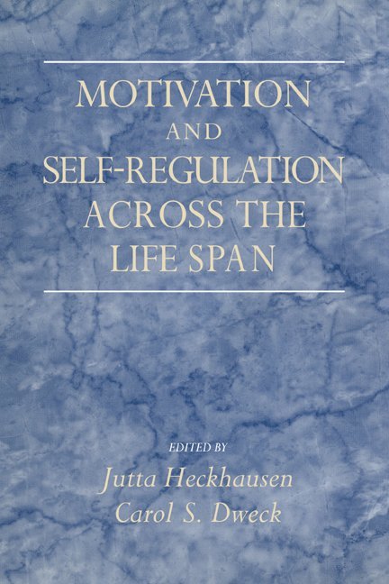 Motivation and Self-Regulation across the Life Span 1