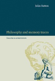 bokomslag Philosophy and Memory Traces