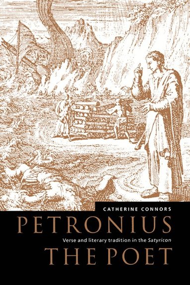 bokomslag Petronius the Poet: Verse and Literary Tradition in the Satyricon