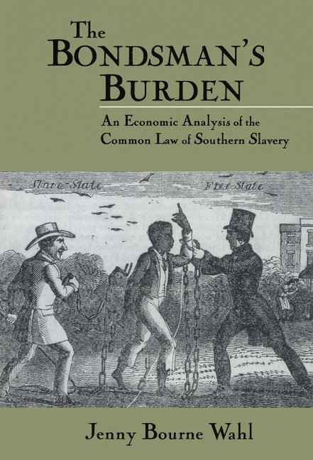 The Bondsman's Burden 1