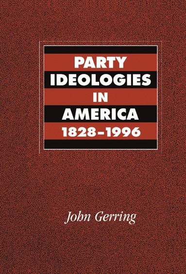 bokomslag Party Ideologies in America, 1828-1996