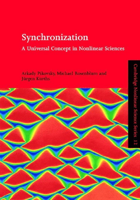 Arkady Pikovsky, Michael Rosenblum, Jurgen Kurths - Synchronization, Inbunden