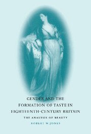 bokomslag Gender and the Formation of Taste in Eighteenth-Century Britain