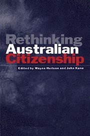 Rethinking Australian Citizenship 1